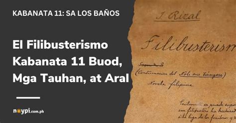 kabanata 11 el filibusterismo buod at tauhan .